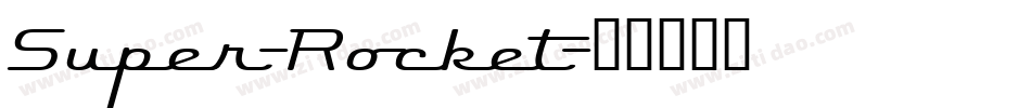 Super-Rocket字体转换