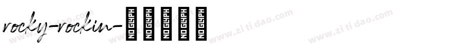 rocky-rockin字体转换