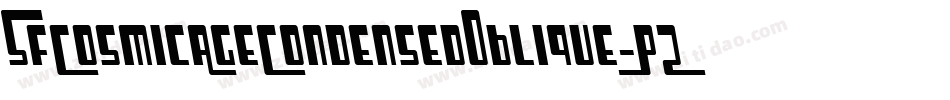 SfCosmicAgeCondensedOblique-PZw7字体转换 SfCosmicAgeCondensedOblique-PZw7字体转换