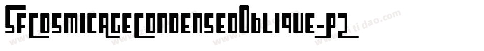 SfCosmicAgeCondensedOblique-PZw7字体转换 SfCosmicAgeCondensedOblique-PZw7字体转换