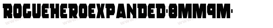 RogueHeroExpanded-8MM9M字体转换