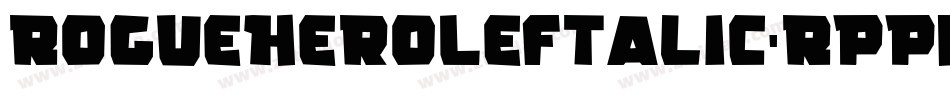 RogueHeroLeftalic-Rppm3字体转换