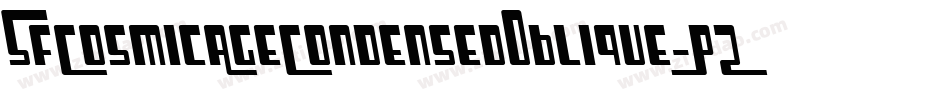 SfCosmicAgeCondensedOblique-PZw7字体转换 SfCosmicAgeCondensedOblique-PZw7字体转换