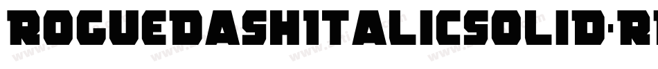 RoguedashItalicsolid-RpqAW字体转换