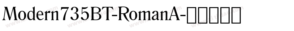 Modern735BT-RomanA字体转换