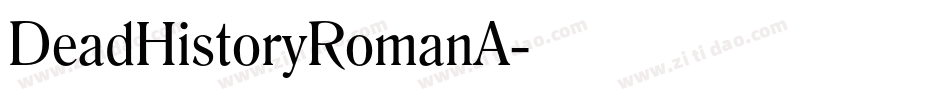 DeadHistoryRomanA字体转换