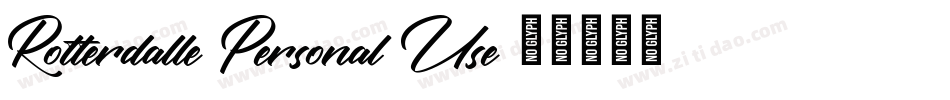 Rotterdalle-Personal-Use字体转换
