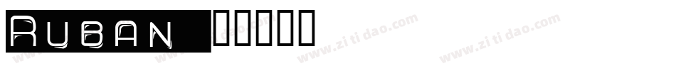 Ruban字体转换