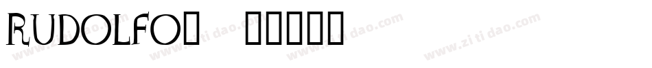 RUDOLFO_字体转换