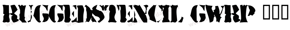 RuggedStencil-gwRp字体转换
