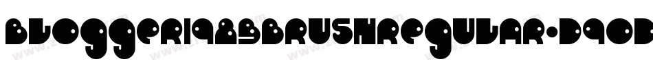Blogger1983BrushRegular-d9ODZ字体转换
