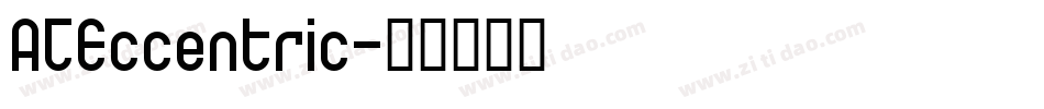 ATEccentric字体转换