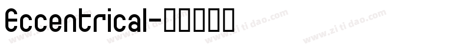 Eccentrical字体转换