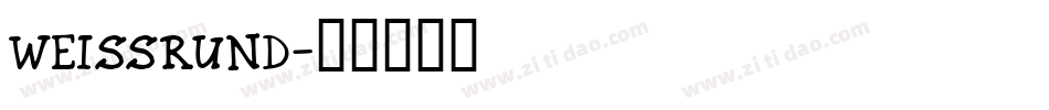 WeissRunD字体转换