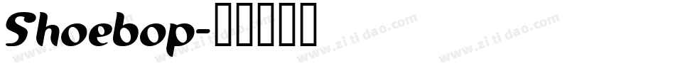 Shoebop字体转换