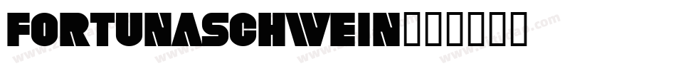 Fortunaschwein字体转换