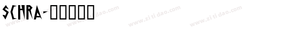 SCHRA字体转换