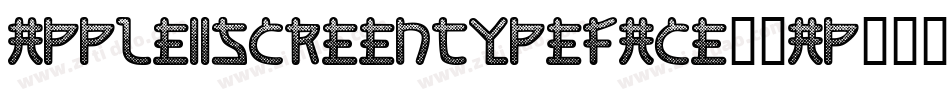 AppleIiScreenTypeface-2aP3字体转换