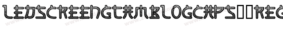LedScreenGtamblogCaps20Regular-vP07字体转换