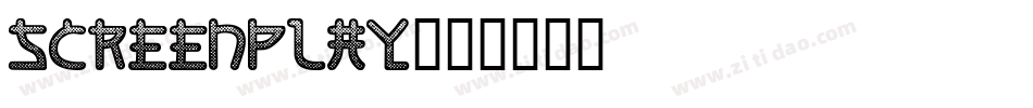 ScreenPlay字体转换