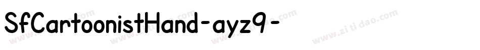 SfCartoonistHand-ayz9字体转换