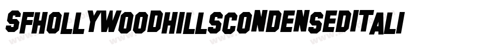 SfHollywoodHillsCondensedItalic-OqVd字体转换