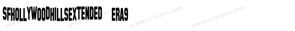 SfHollywoodHillsExtended-Era9字体转换