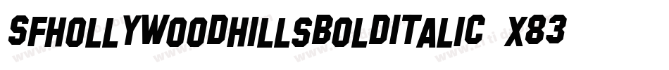SfHollywoodHillsBoldItalic-x83O字体转换