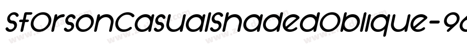 SfOrsonCasualShadedOblique-96G7字体转换