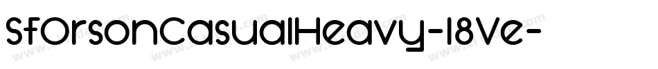 SfOrsonCasualHeavy-l8Ve字体转换 SfOrsonCasualHeavy-l8Ve字体转换