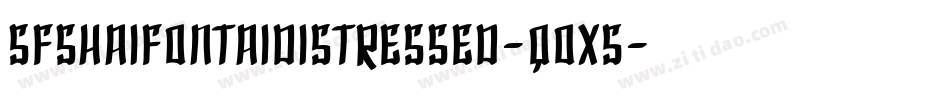 SfShaiFontaiDistressed-q0x5字体转换 SfShaiFontaiDistressed-q0x5字体转换