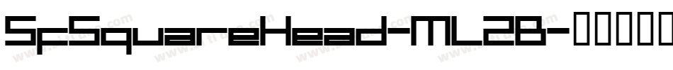 SfSquareHead-ML2B字体转换 SfSquareHead-ML2B字体转换