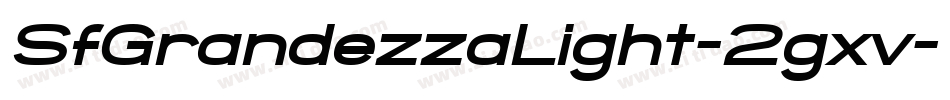 SfGrandezzaLight-2gxv字体转换