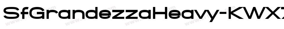SfGrandezzaHeavy-KWX7字体转换