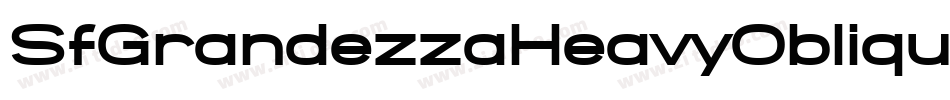 SfGrandezzaHeavyOblique-r467字体转换