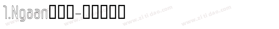 1.Ngaan转换器字体转换
