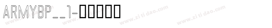 ARMYBP__1字体转换