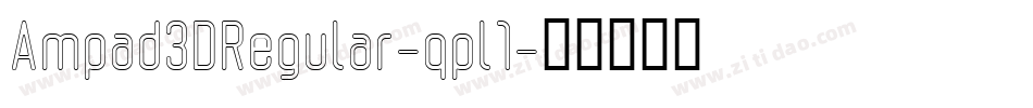 Ampad3DRegular-qpl1字体转换