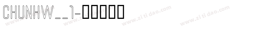 CHUNHW__1字体转换