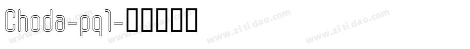 Choda-pq1字体转换