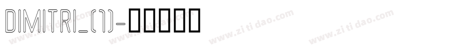 DIMITRI_(1)字体转换