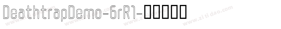 DeathtrapDemo-6rR1字体转换