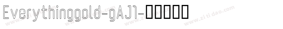 Everythinggold-gAJ1字体转换
