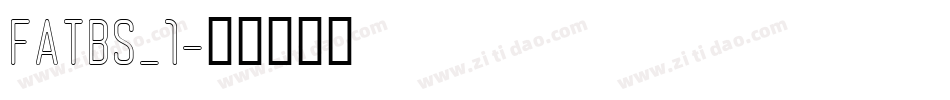 FATBS_1字体转换