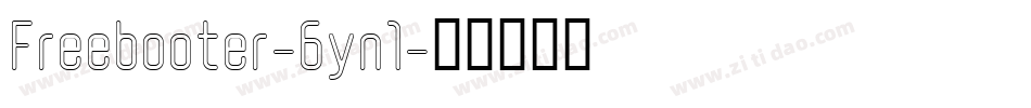 Freebooter-6yn1字体转换