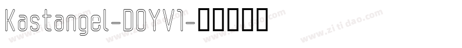 Kastangel-DOYV1字体转换