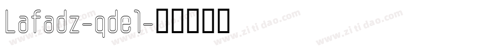 Lafadz-qde1字体转换