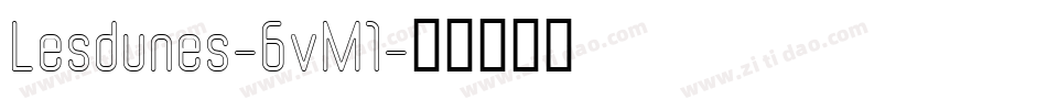 Lesdunes-6vM1字体转换