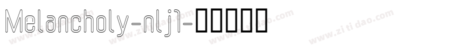 Melancholy-nlj1字体转换