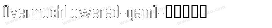 OvermuchLowered-qem1字体转换